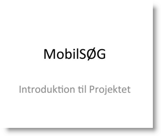 Mobil søg - Introduktion til projektet