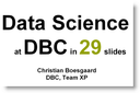 Data Science at DBC in 29 slides