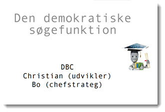 Den demokratiske søgefunktion - Forside til slides
